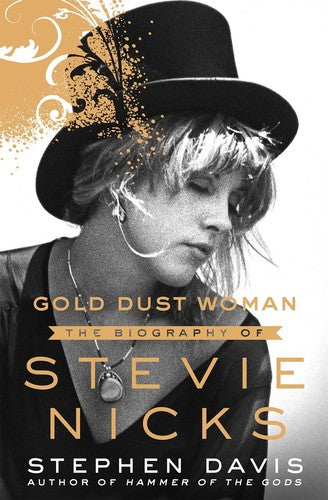 Stephen Davis - Gold Dust Woman: The Biography of Stevie Nicks (Hardcover) ((Book))