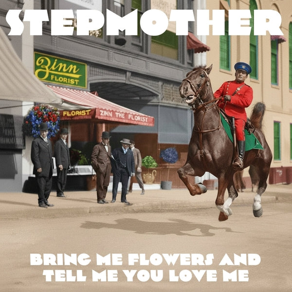 STEPMOTHER - Bring Me Flowers And Tell Me You Love Me [CD] ((CD))