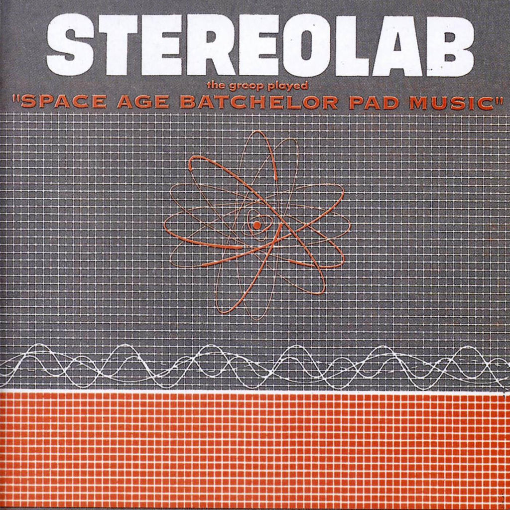 Stereolab - The Groop Played Space Age Batchelor Pad Music ((Vinyl))