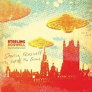 Sterling Roswell - The Call Of The Cosmos ((CD))