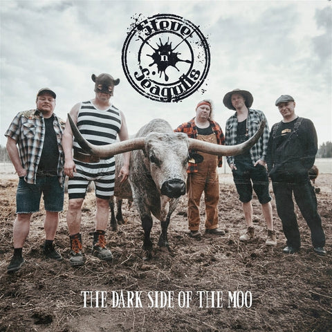 STEVE 'N' SEAGULLS - The Dark Side Of The Moo [Lp] ((Vinyl))