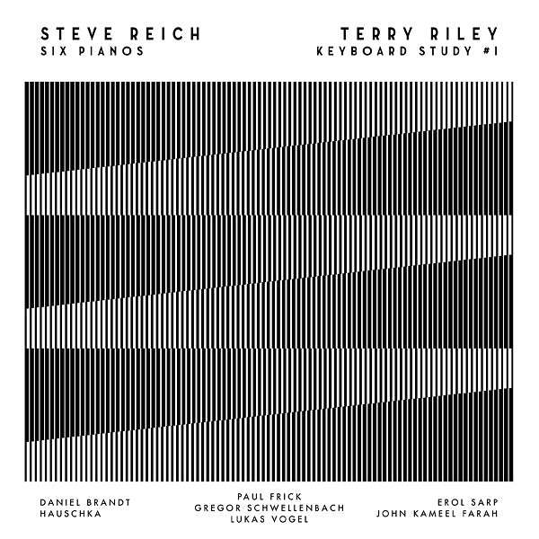 STEVE REICH/TERRY RILEY - Six Pianos / Keyboard Study #1 ((Vinyl))