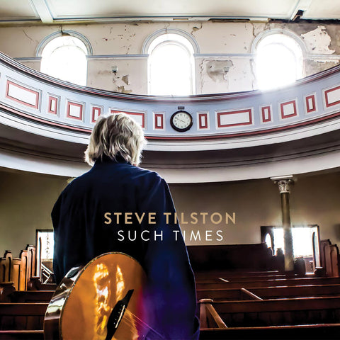 Steve Tilston - Such Times ((CD))
