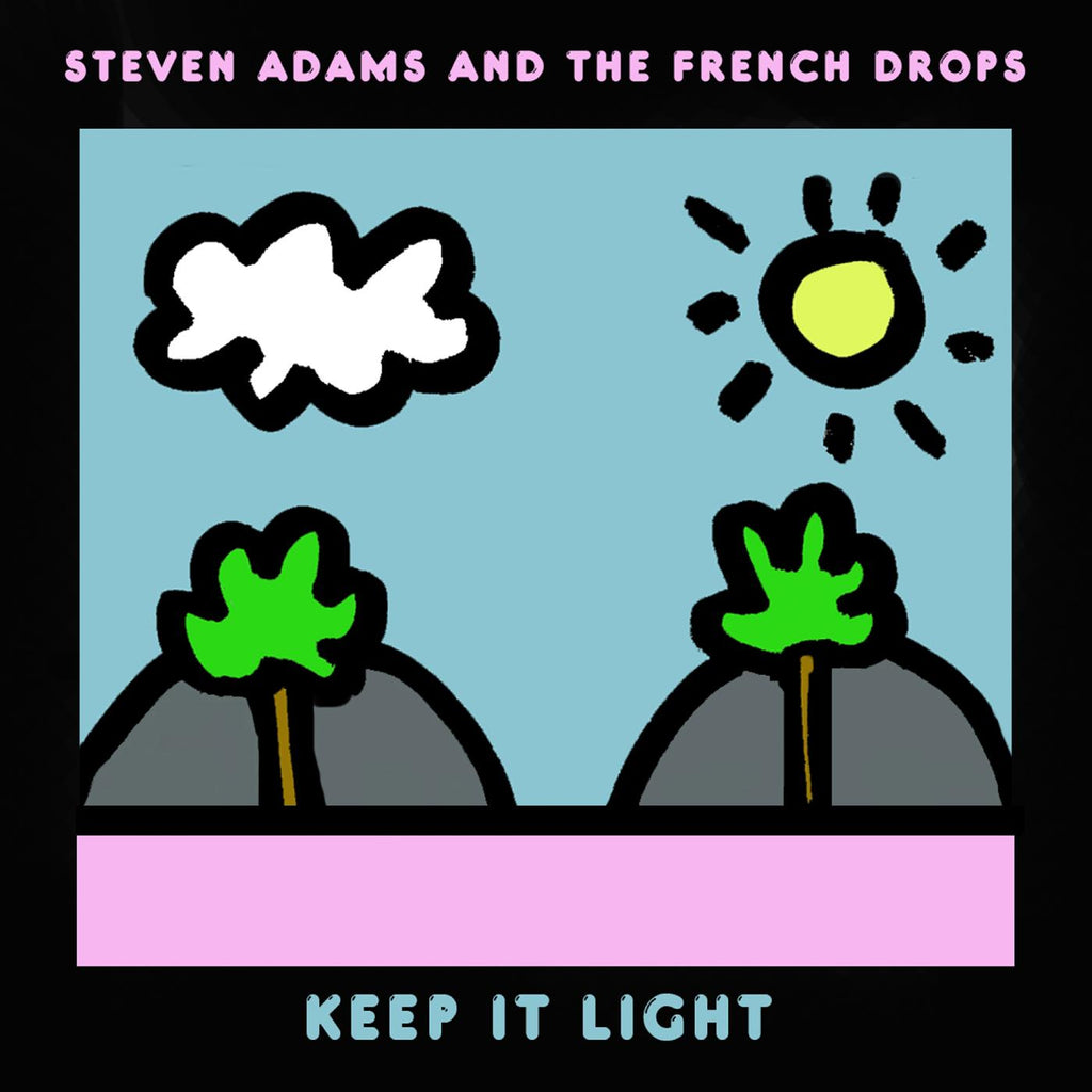 Steven & The French Drops Adams - Keep It Light ((CD))