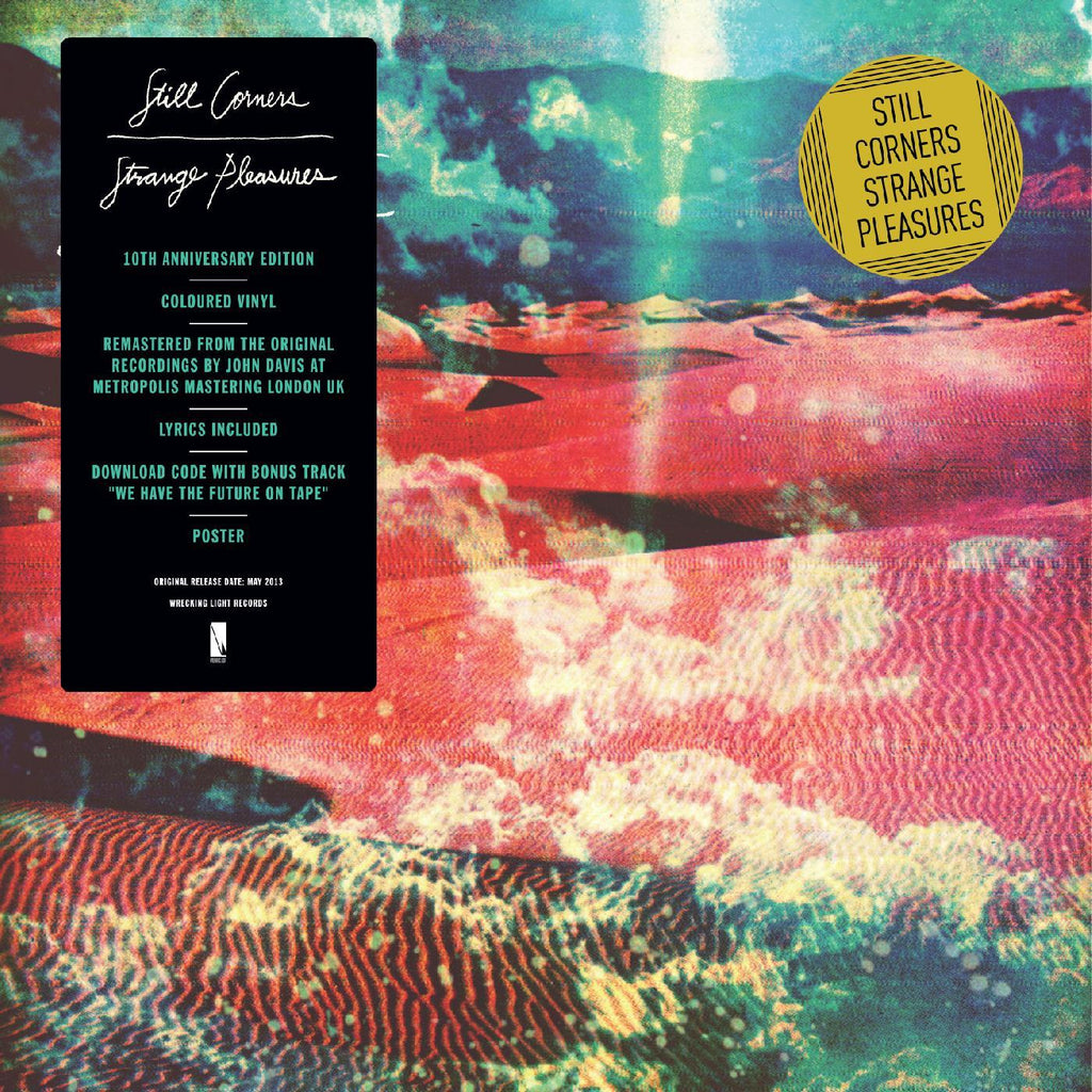 Still Corners - Strange Pleasures (10 Year Anniversary Re-Issue) ((CD))