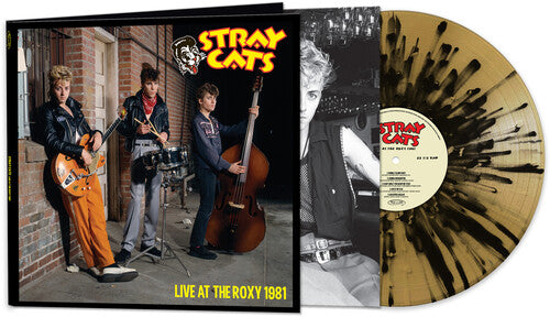 Stray Cats - Live At The Roxy 1981 (Colored Vinyl, Gold & Black Splatter, Limited Edition, Gatefold LP Jacket) ((Vinyl))