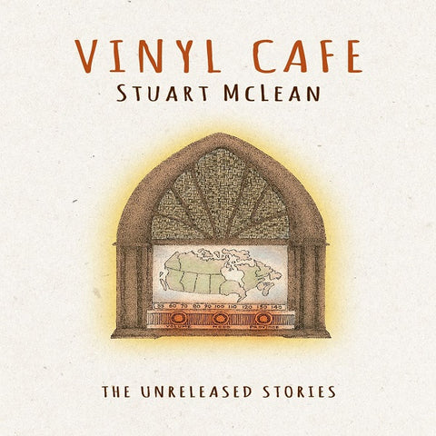 Stuart McLean - The Unreleased Stories ((CD))