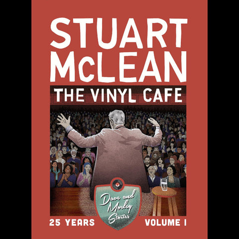 Stuart McLean - Vinyl Cafe 25 Years, Volume I: Dave & Morley Stories ((CD))