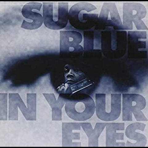 Sugar Blue - In Your Eyes ((CD))