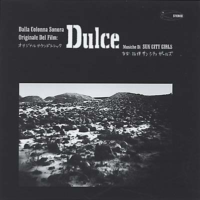 SUN CITY GIRLS - Dulce (Original Soundtrack Recording) ((CD))