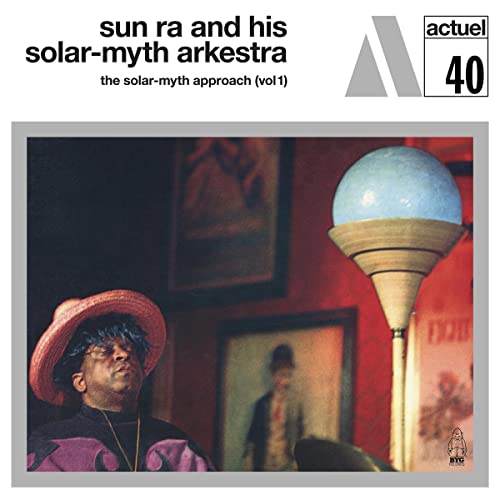 Sun Ra & His Solar-Myth Arkestra - Solar-myth Approach Vol. 1 ((Vinyl))