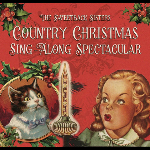 Sweetback Sisters - Country Christmas Singalong Spectacular ((CD))