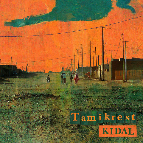 TAMIKREST - Kidal ((Vinyl))