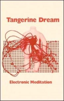 TANGERINE DREAM - ELECTRONIC MEDITATION ((Cassette))