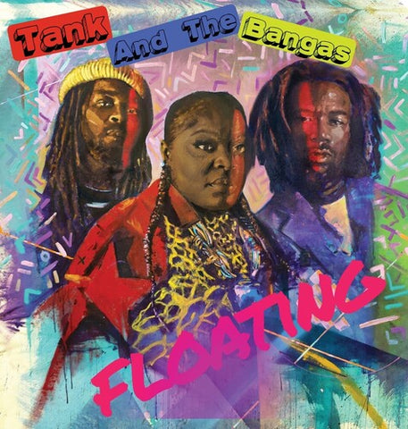 Tank And The Bangas - Floating (RSD11.24.23) ((Vinyl))