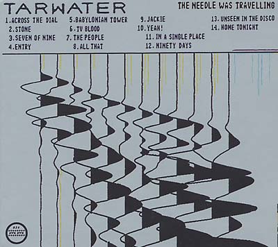 TARWATER - The Needle Was Traveling ((CD))