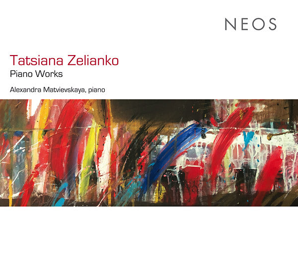 TATSIANA ZELIANKO - Piano Works ((CD))