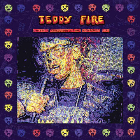 TEDDY FIRE & IGUID FIDD - Chastity Revolution and the Submachine Girl ((Vinyl))