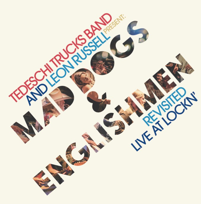 Tedeschi Trucks Band/Leon Russell - Mad Dogs & Englishmen Revisited: Live At Lockn' ((CD))