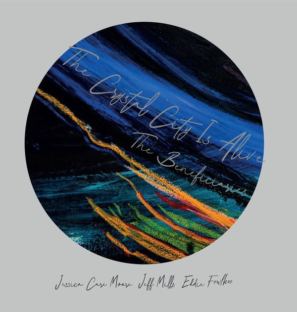 THE BENEFICIARIES (JEFF MILLS/EDDIE FOWLKES/JESSIC - The Crystal City Is Alive ((CD))