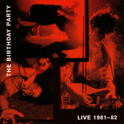 The Birthday Party - Live 81-82 ((Vinyl))