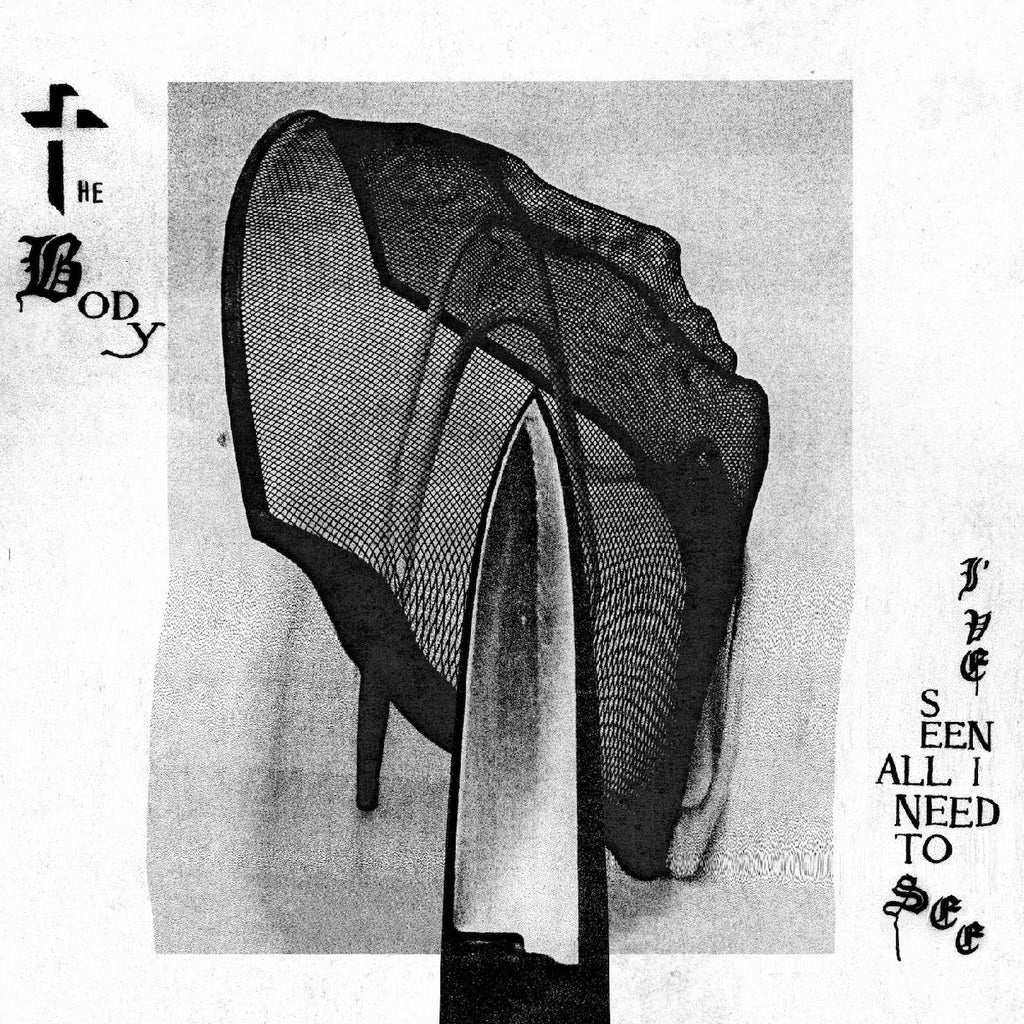 The Body - I‚Äôve Seen All I Need To See ((CD))