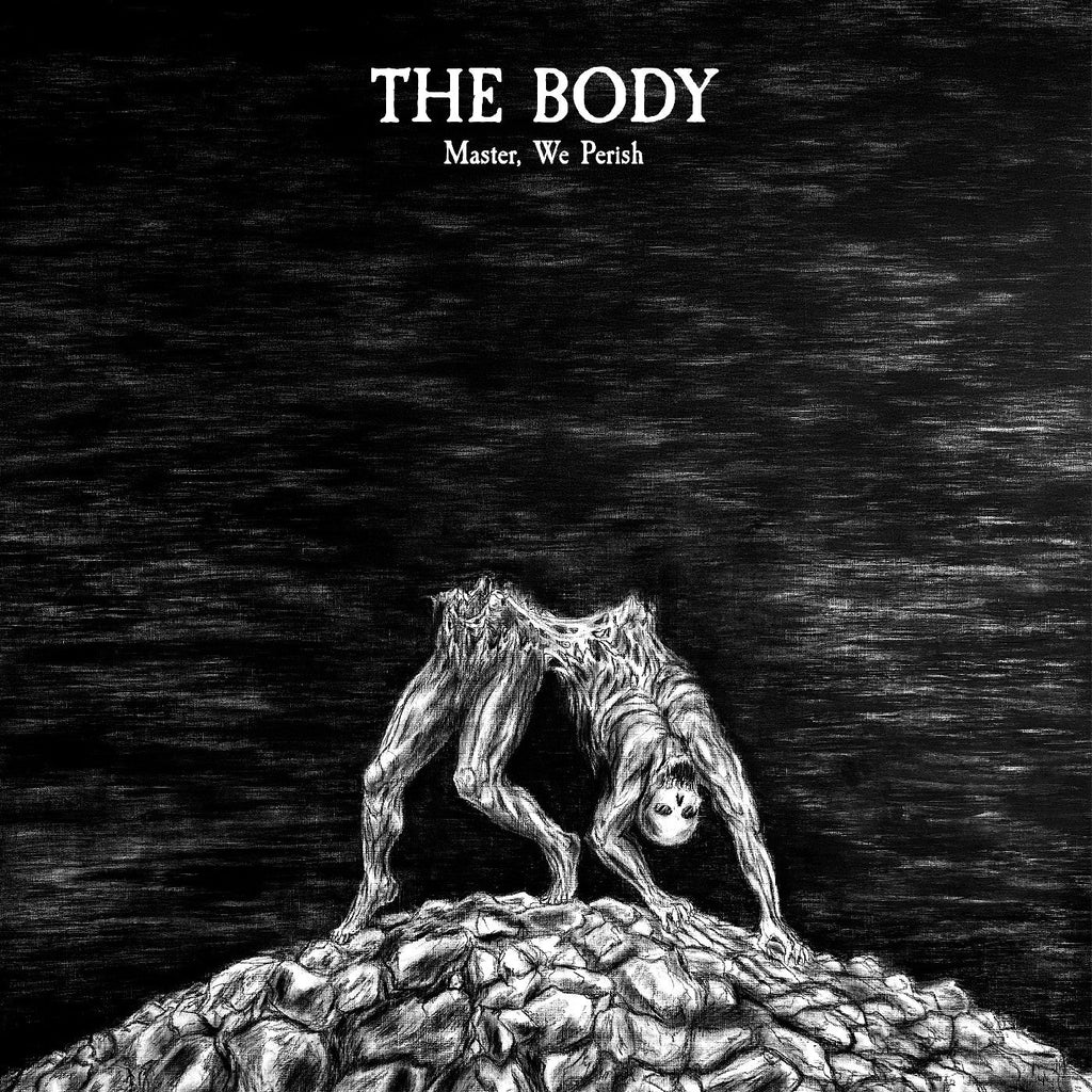 The Body - Master, We Perish (Deluxe Edition) ((Vinyl))