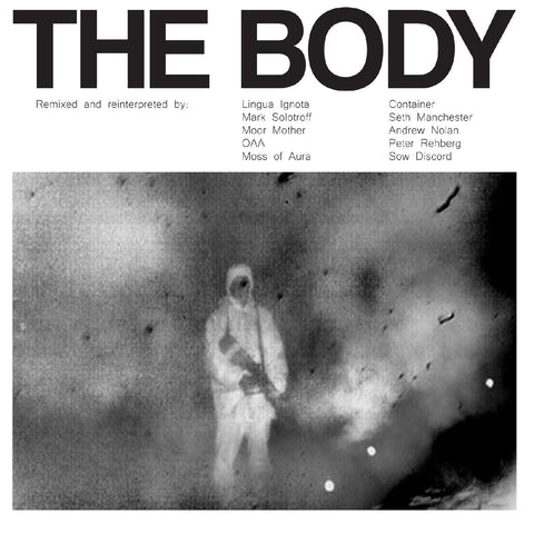 The Body - Remixed ((Vinyl))