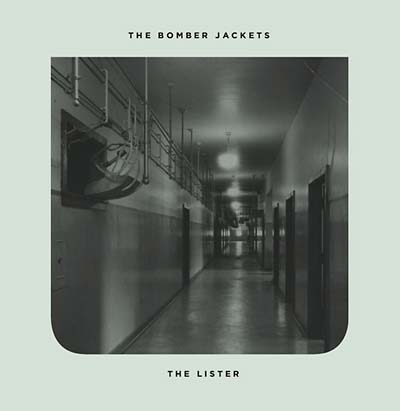 THE BOMBER JACKETS - The Lister ((Vinyl))