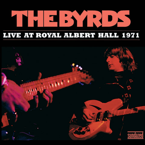 The Byrds - Live At Royal Albert Hall 1971 (CLEAR VINYL) ((Vinyl))