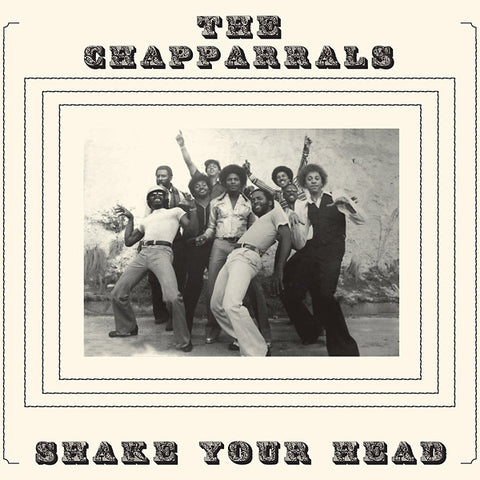 THE CHAPPARRALS - Shake Your Head ((Vinyl))