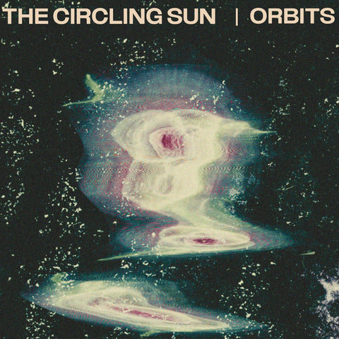 The Circling Sun - Orbits (Indie Exclusive Green Vinyl) ((Vinyl))