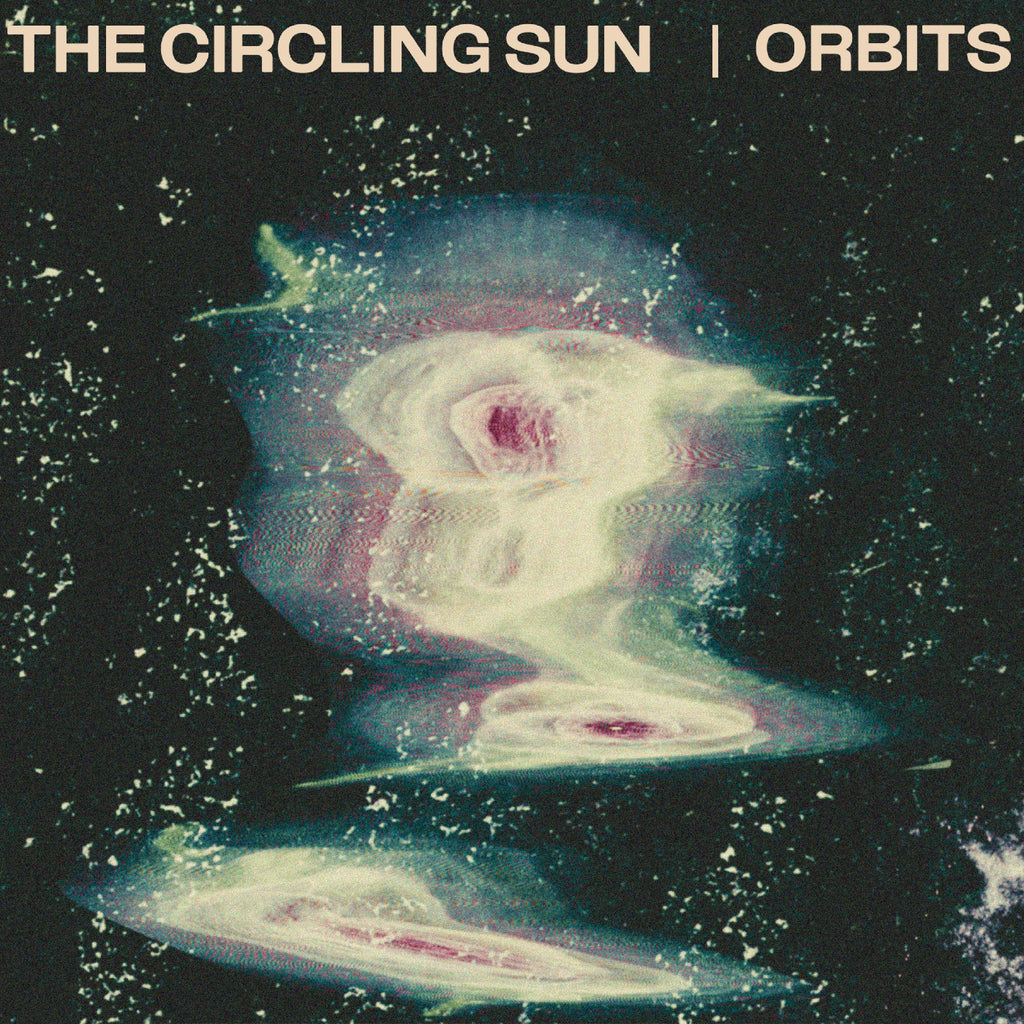 The Circling Sun - Orbits ((Vinyl))