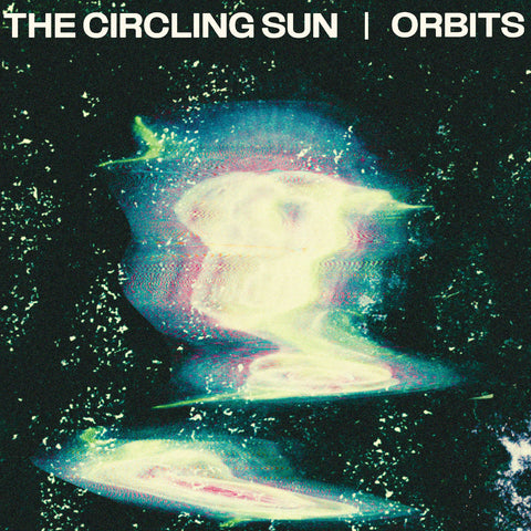 The Circling Sun - Orbits ((Vinyl))