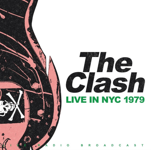 The Clash - Live in NYC 1979 (180 Gram Green Colored Vinyl) [Import] ((Vinyl))