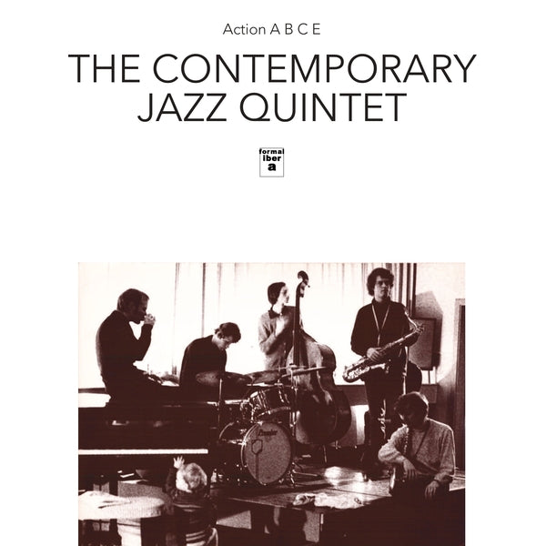 The Contemporary Jazz Quintet - E [Lp] Action A, B, C ((Vinyl))