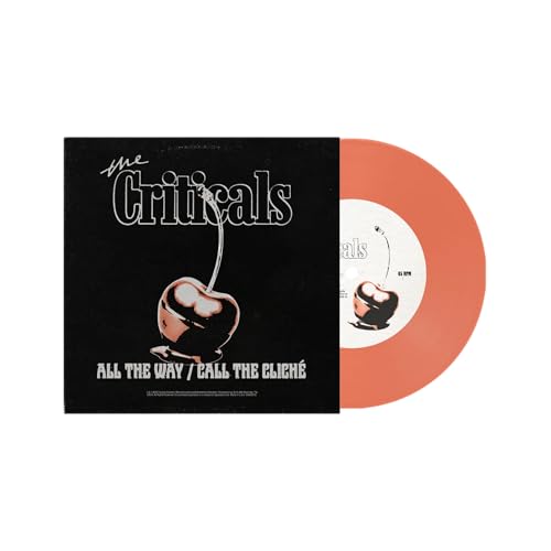 The Criticals - All The Way / Call The Cliché [Peach 7" Single] ((Vinyl))