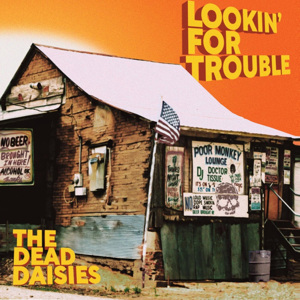 The Dead Daisies - Lookin' For Trouble ((Vinyl))