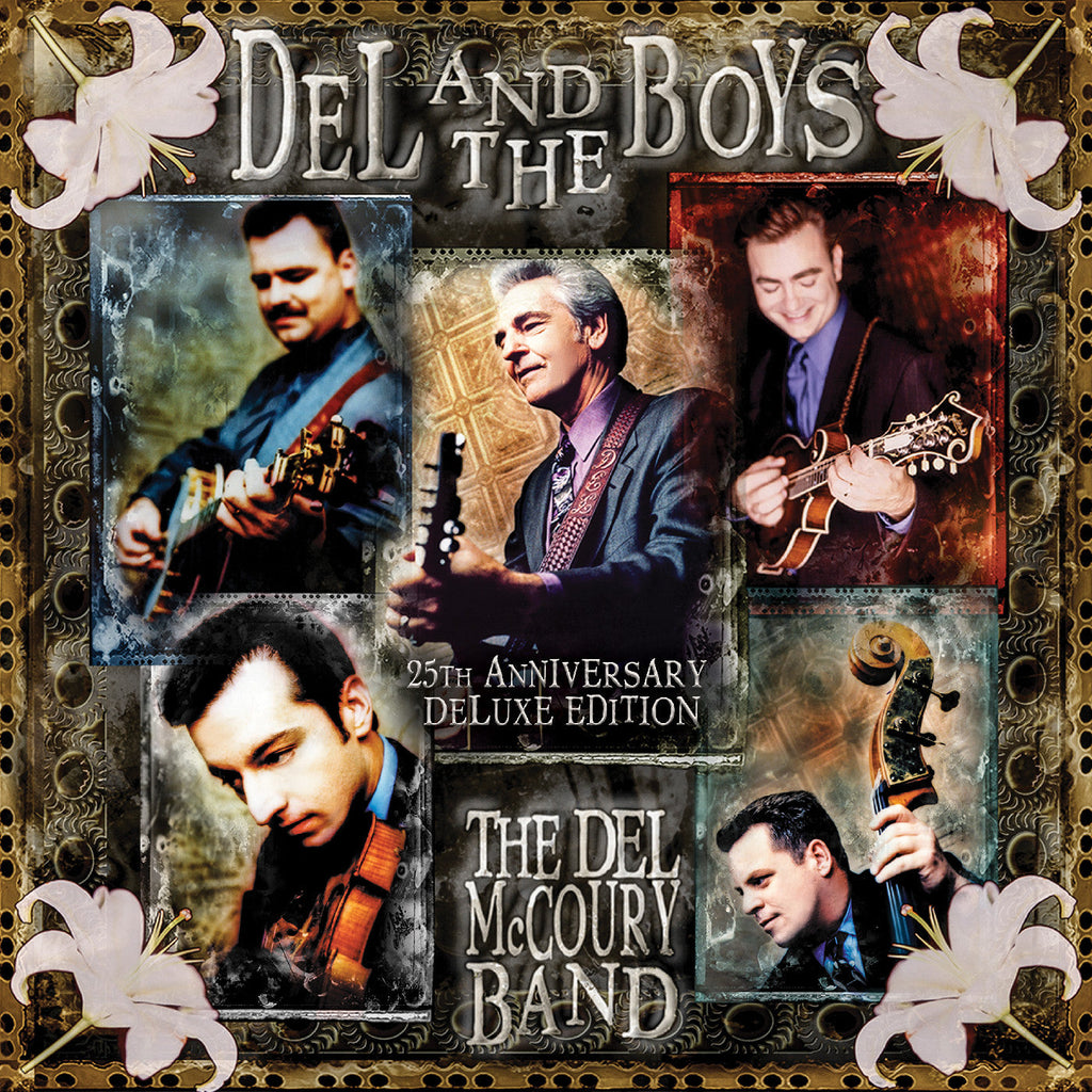 The Del McCoury Band - Del & The Boys - 25Th Anniversary (Deluxe Edition) ((CD))