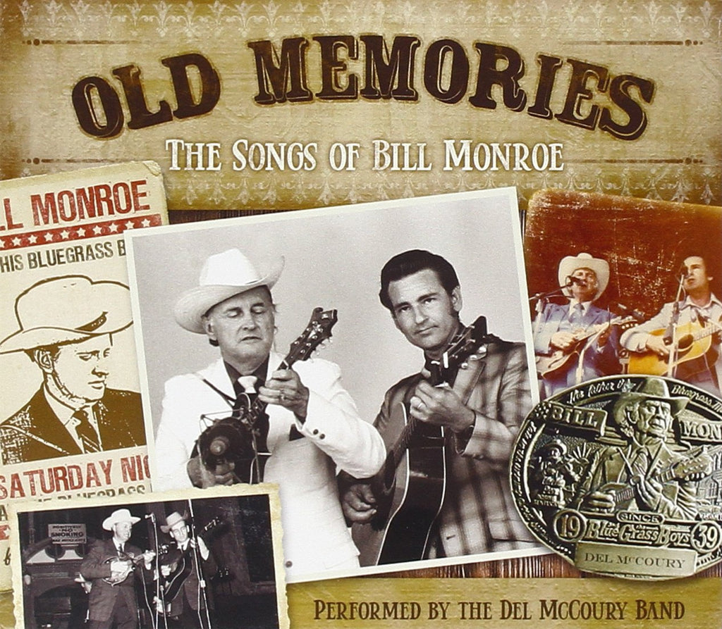 The Del McCoury Band - Old Memories: The Songs of Bill Monroe ((CD))