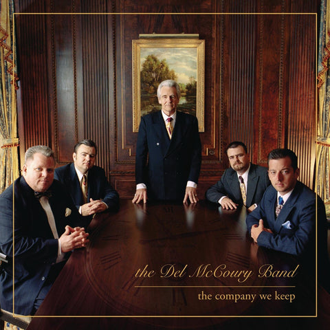 The Del McCoury Band - The Company We Keep ((CD))