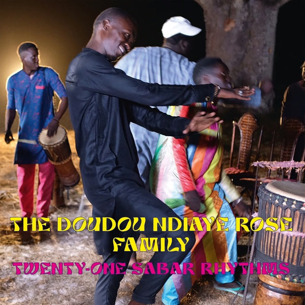 THE DOUDOU NDIAYE ROSE FAMILY - Twenty-One Sabar Rhythms ((Vinyl))