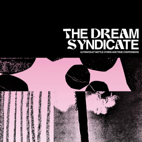 The Dream Syndicate - Ultraviolet Battle Hymns and True Confessions ((CD))