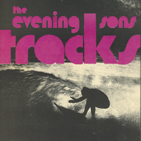 The Evening Sons - Tracks ((Vinyl))