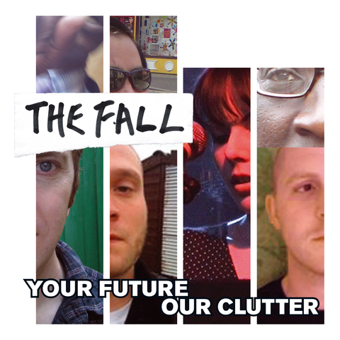 The Fall - Your Future Our Clutter ((CD))