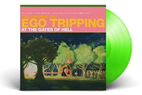 The Flaming Lips - Ego Tripping at the Gates of Hell (Glow-in-the-Dark Green Vinyl) (())