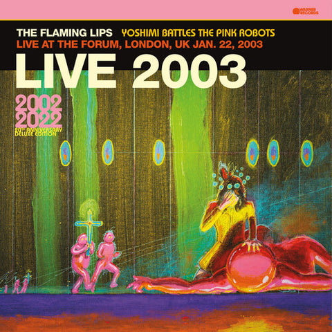 The Flaming Lips - Live At The Forum, London, UK (1/22/2003) ((Vinyl))