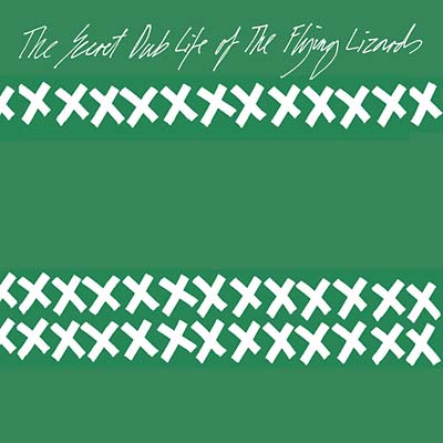 The Flying Lizards - The Secret Dub Life Of The Flying Lizards ((Vinyl))