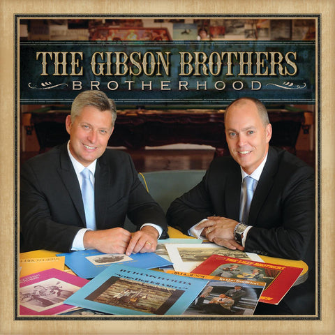 The Gibson Brothers - Brotherhood ((CD))