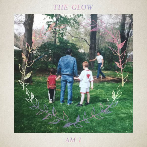 The Glow - Am I (COLOR VINYL) ((Vinyl))